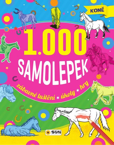 neuveden: Koně - Zábavné luštění, úkoly, hry + 1000 samolepek