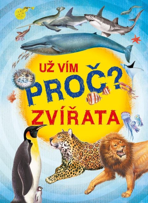 neuveden: Už vím proč? Zvířata