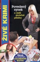 Formáčková Marie: Povedený synek a další skutečné příběhy
