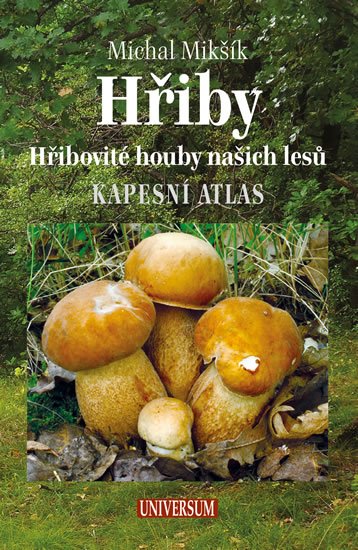 Mikšík Michal: Hřiby
