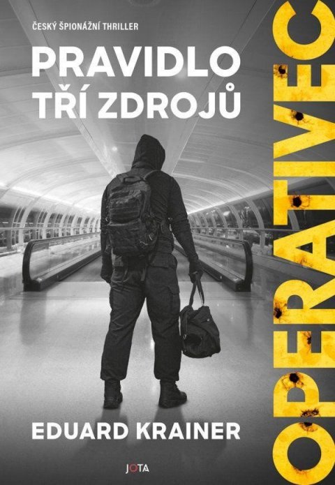 Krainer Eduard: Operativec - Pravidlo tří zdrojů