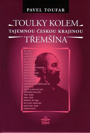 Toufar Pavel: Toulky kolem Třemšína - tajemnou českou krajinou