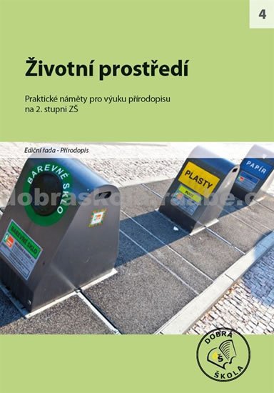 kolektiv autorů: Životní prostředí kolektiv autorů: Životní prostředí