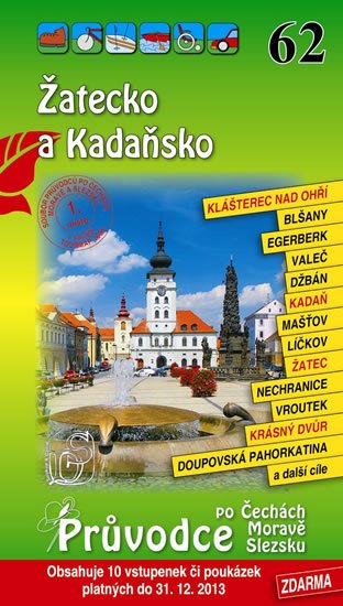 neuveden: Žatecko a Kadaňsko 62. - Průvodce po Č,M,S + volné vstupenky a poukázky