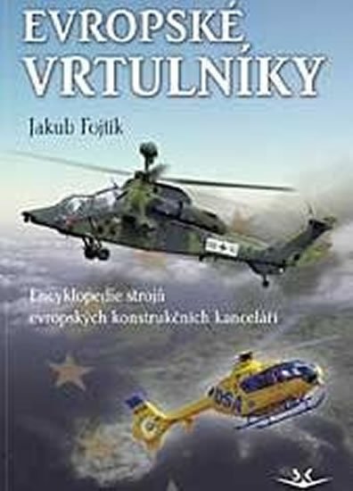Fojtík Jakub: Evropské vrtulníky