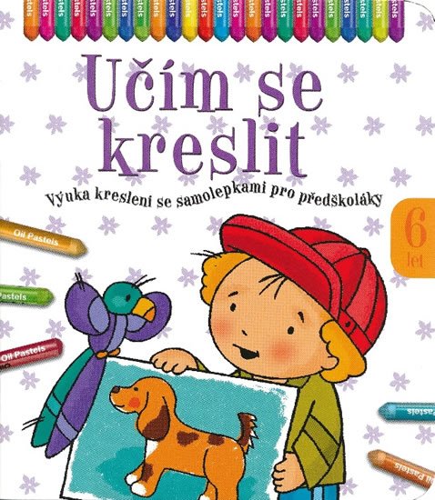 Bator Agnieszka: Učím se kreslit 6 let Bator Agnieszka: Učím se kreslit 6 let