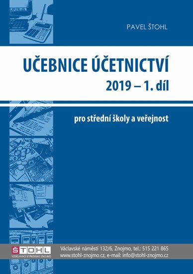 Štohl Pavel: Učebnice Účetnictví I. díl 2019