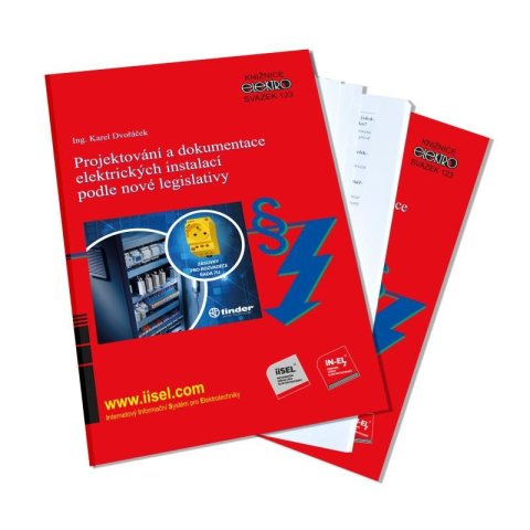 Dvořáček Karel: Projektování a dokumentace elektrických instalací podle nové legislativy