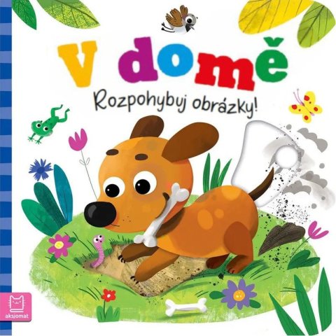 Wasilewicz Gražyna: V domě - Rozpohybuj obrázky!