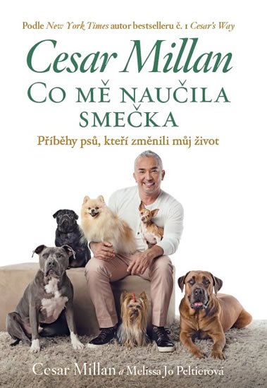 Millan Cesar: Co mě naučila smečka