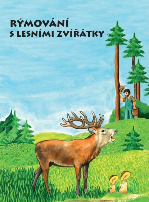 Šandera Jiří: Rýmování s lesními zvířátky