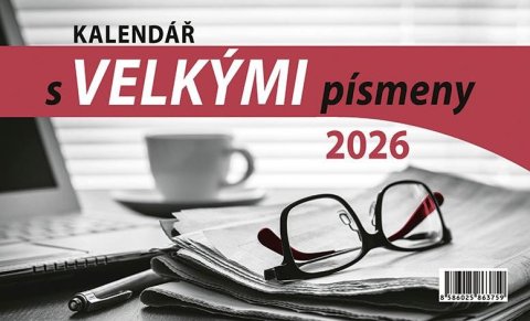 neuveden: Kalendář 2026 s velkými písmeny, stolní, 23 x 14 cm neuveden: Kalendář 2026 s velkými písmeny, stolní, 23 x 14 cm