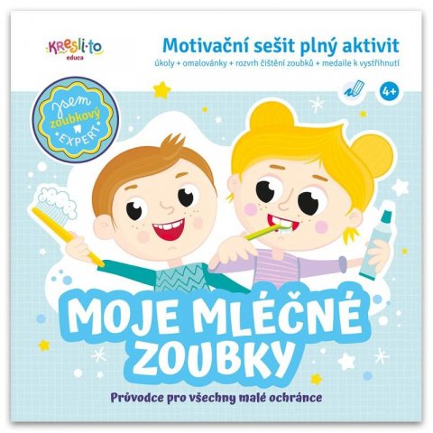 neuveden: Moje mléčné zoubky / Motivační sešit plný aktivit neuveden: Moje mléčné zoubky / Motivační sešit plný aktivit