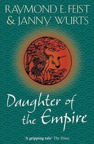 Feist Raymond E.: Daughter of the Empire