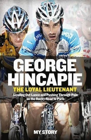 Hincapie George: Loyal Lieutenant