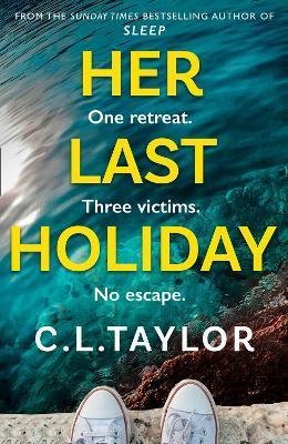 Taylor C. L.: Her Last Holiday