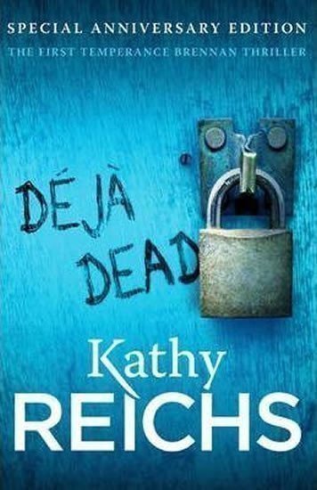 Reichs Kathy: Déjá Dead