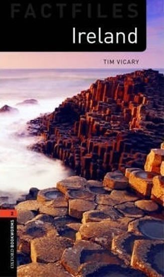 Vicary Tim: Oxford Bookworms Factfiles 2 Ireland (New Edition)