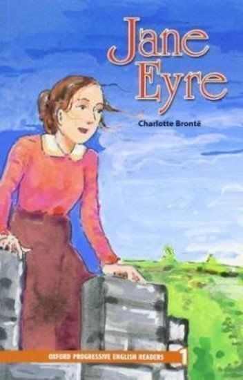 Bronteová Charlotte: Oxford Progressive English ReadersLevel 1 Jane Eyre