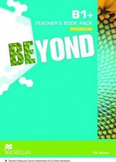 Bowen Tim: Beyond B1+: Teacher´s Book Premium Pack