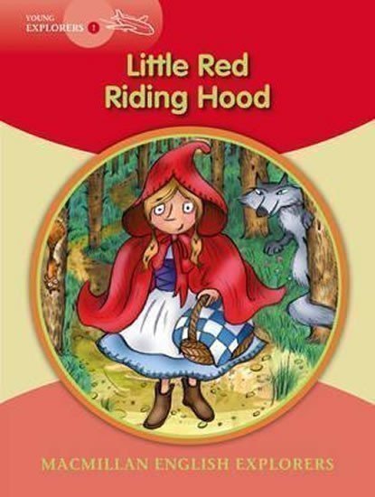 Perrault Charles: Young Explorers 1: Little Red Riding Hood