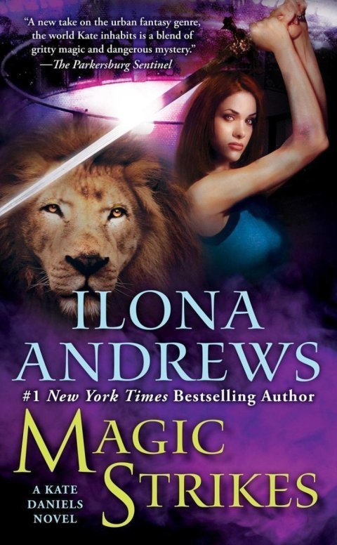 Andrews Ilona: Magic Strikes / World of Kate Daniels #3