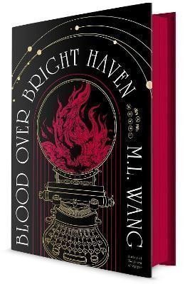 Wang M. L.: Blood Over Bright Haven: A Novel