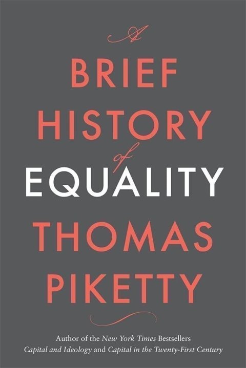 Piketty Thomas: A Brief History of Equality