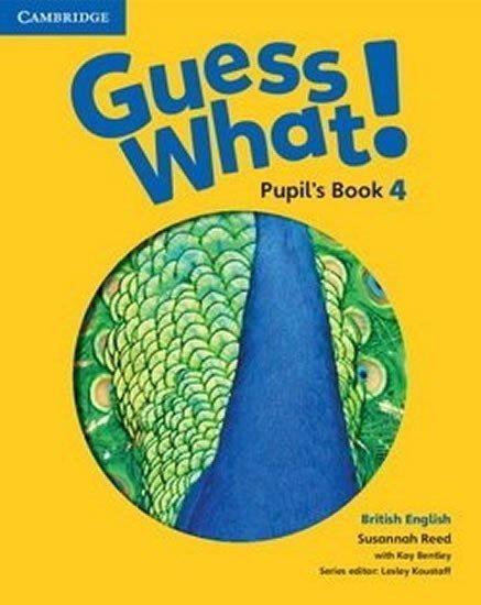 Reed Susannah: Guess What! 4 Pupils Book