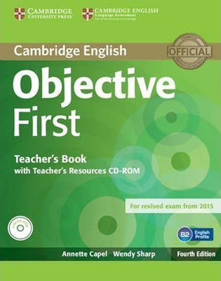 Capel Annette: Objective First Teacher´s Book with Teacher´s Resources CD-ROM, 4th Edition