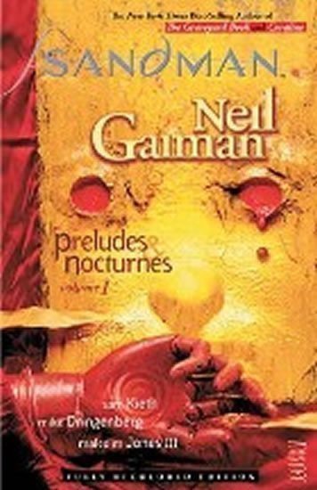 Gaiman Neil: The Sandman: Preludes & Nocturnes, Volume 1