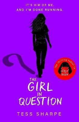 Sharpe Tess: The Girl in Question: The thrilling sequel to The Girls I´ve Been