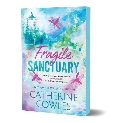 Cowles Catherine: Fragile Sanctuary (Deluxe Edition)