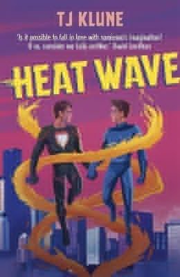 Klune TJ: Heat Wave