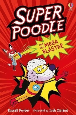 Punter Russell: Superpoodle and the Mega Blaster