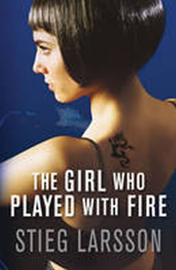 Larsson Stieg: The Girl Who Played with Fire Larsson Stieg: The Girl Who Played with Fire
