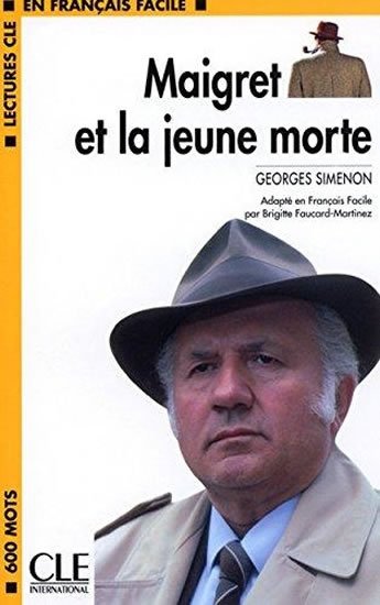 Simenon Georges: Lectures faciles 1: Maigret et la jeune morte - Livre