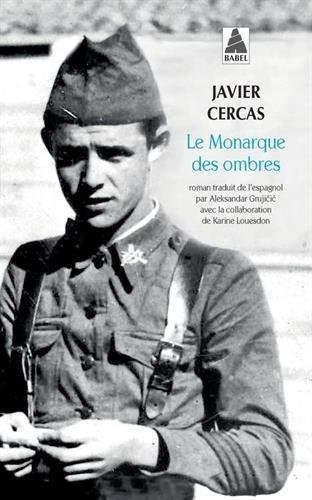 Cercas Javier: Le Monarque des ombres