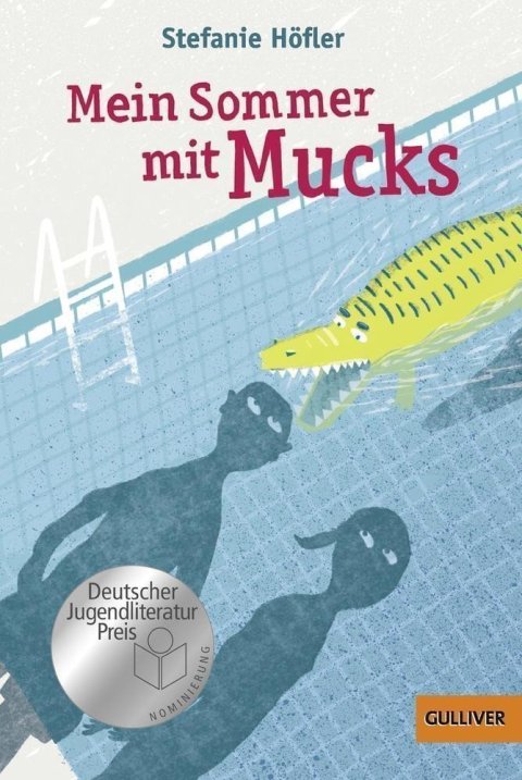 Höfler Stefanie: Mein Sommer mit Mucks