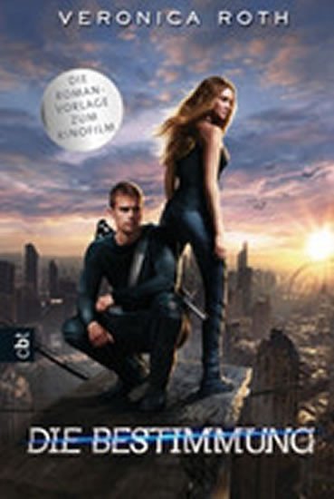 Rothová Veronica: Die Bestimmung 01. Buch zum Film