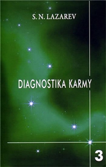 Lazarev S. N.: Diagnostika karmy 3 - Láska Lazarev S. N.: Diagnostika karmy 3 - Láska