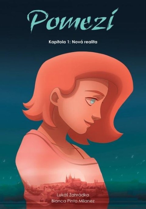 Zahrádka Lukáš: Pomezí - Kapitola 1: Nová realita