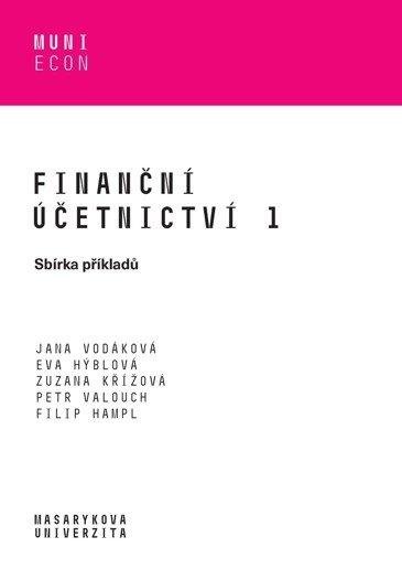 Vodáková Jana: Finanční účetnictví 1 - Sbírka příkladů