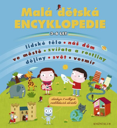 neuveden: Malá dětská encyklopedie neuveden: Malá dětská encyklopedie