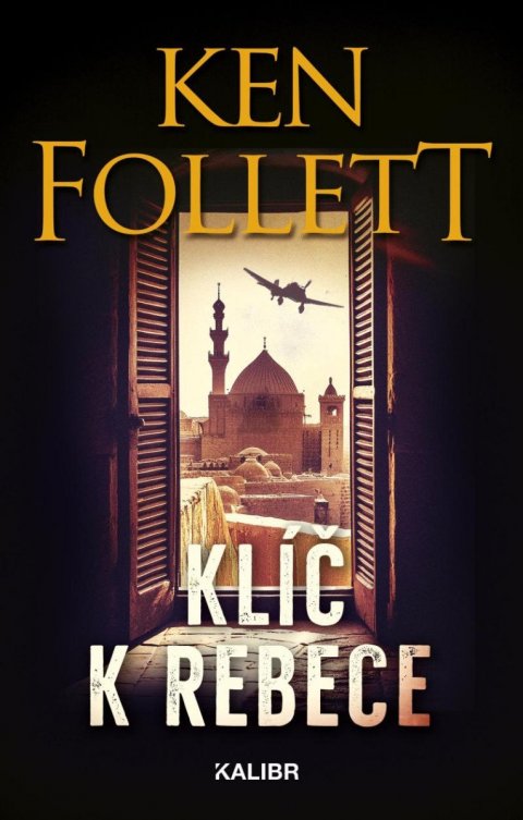 Follett Ken: Klíč k Rebece Follett Ken: Klíč k Rebece