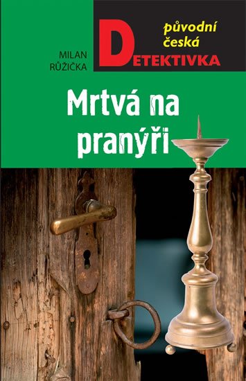 Růžička Milan: Mrtvá na pranýři Růžička Milan: Mrtvá na pranýři