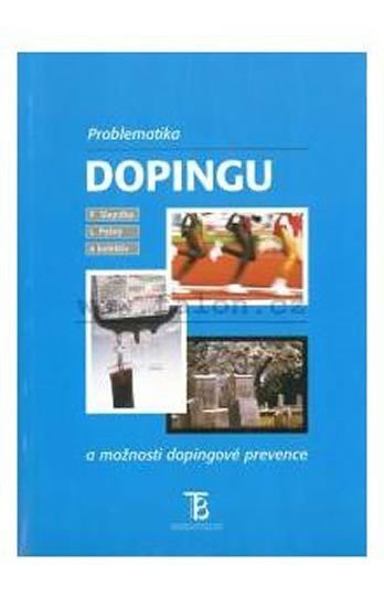 Slepička Pavel: Problematika dopingu