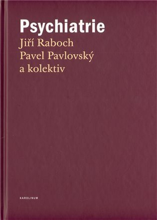Raboch Jiří: Psychiatrie