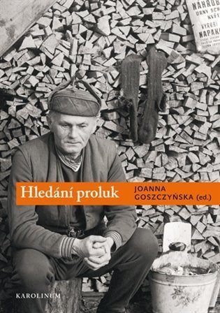 Goszczynska Joanna: Hledání proluk