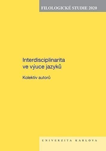 kolektiv autorů: Filologické studie 2020 Interdisciplinarita ve výuce jazyků
